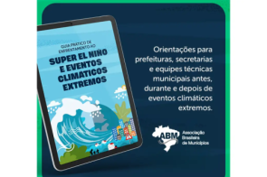 ABM lança guia para prefeituras enfrentarem impactos do El Niño